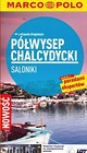 Przewodnik Marco Polo. Półwysep Chalcydycki