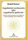 Zagadnienie wychowania jako zagadnienie społeczne