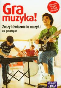 Gra muzyka! 1-3 Zeszyt ćwiczeń