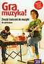 Gra muzyka! 1-3 Zeszyt ćwiczeń