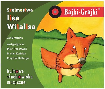 Bajki - Grajki. Szelmostwa Lisa Witalisa CD