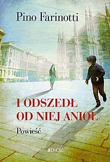 I odszedł od niej anioł. Powieść