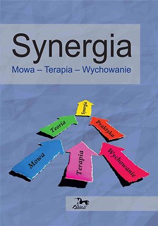 Synergia. Mowa Terapia Wychowanie