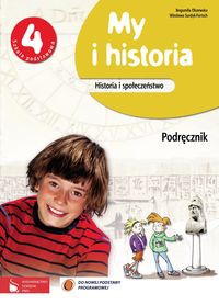 My i historia Historia i społeczeństwo 4 Podręcznik