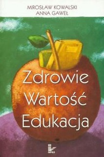 Zdrowie. Wartość. Edukacja