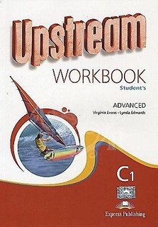 Upstream C1 Advanced WB EXPRESS PUBLISHING