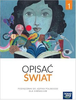 J.Polski GIM 1 Opisać świat Podr. NE