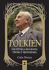 Tolkien Niezwykła biografia twórcy Śródziemia
