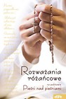 Rozważania różańcowe. Na pod. Pieśni nad pieśniami
