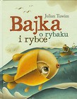 Bajka o rybaku i rybce