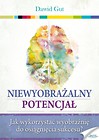 Niewyobrażalny potencjał