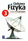 Ciekawa fizyka 3 Podręcznik