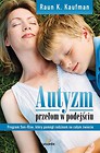 Autyzm - przełom w podejściu