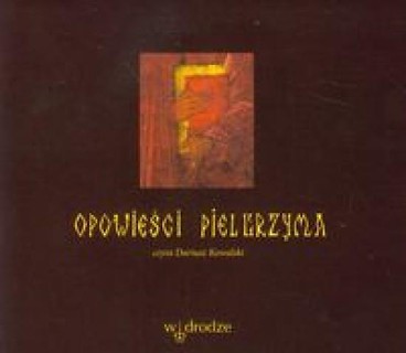 Opowieści pielgrzyma (Płyta CD)