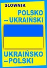 Słownik polsko-ukraiński ukraińsko-polski