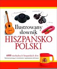 Ilustrowany słownik hiszpańsko-polski w.2015