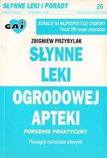 Słynne leki ogrodowej apteki