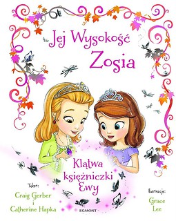 Jej Wysokość Zosia. Klątwa księżniczki Ewy