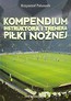 Kompendium instruktora i trenera piłki nożnej