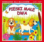 Wierszyki Pieski małe dwa