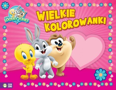 Wielkie kolorowanki. Baby Looney Tunes