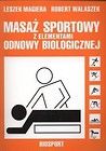 Masaż sportowy z elementami odnowy biologicznej