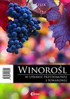 Winorośl w uprawie przydomowej i towarowej HORTPRE