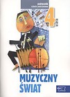 Muzyczny świat 4 Podręcznik z płytą CD