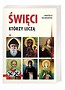 Święci, którzy leczą