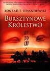 Bursztynowe królestwo - Konrad T. Lewandowski