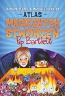 Atlas magicznych stworzeń Pip Bartlett