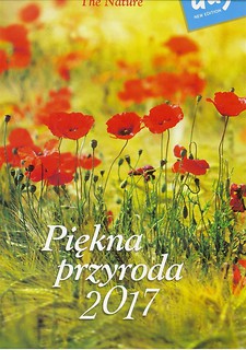 Kalendarz 2017 Piękna przyroda