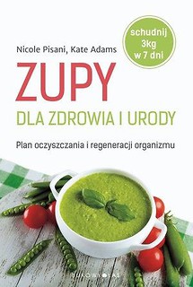 Zupy dla zdrowia i urody