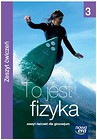 Fizyka GIM 3 To jest fizyka ćw w.2016 NE