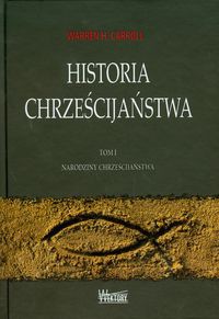 Historia chrześcijaństwa Tom 1