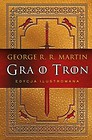Gra o tron. Księga pierwsza (edycja ilustrowana)