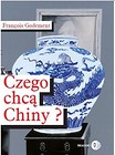 Czego chcą Chiny?