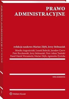 Prawo administracyjne. Część ogólna, ustrojowe...