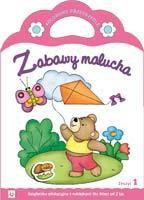 Zabawy malucha od 2 lat- zeszyt 1