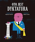 Oto jest dyktatura