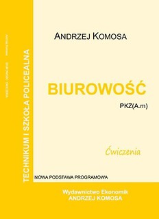 Biurowość ćwiczenia PKZ (A.m) EKONOMIK