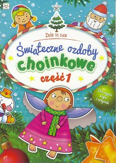 Świąteczne ozdoby choinkowe cz.1