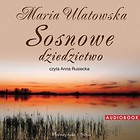 Sosnowe dziedzictwo audiobook