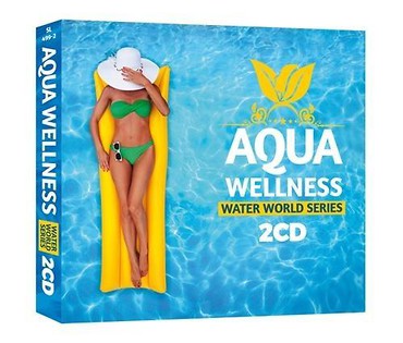 Aqua Wellness - Water World Series 2CD