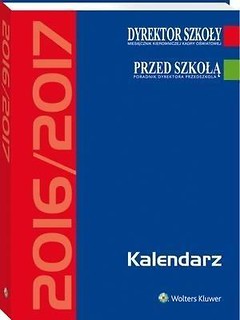 Kalendarz Dyrektora Szkoły 2016/2017