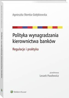 Polityka wynagradzania kierownictwa banków