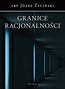 Granice racjonalnośći