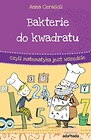 Bakterie do kwadratu, czyli matematyka...