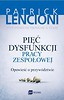 Pięć dysfunkcji pracy zespołowej BR