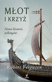 Młot i krzyż. Nowa historia wikingów